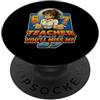 Classroom Farewell Senior Squad Linsegnante ammette che ti mancherà 6 7 Meme divertente per il ritorno a scuola PopSockets PopGrip Adesivo
