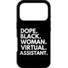 Dope Virtual Assistant Career Culture Custodia per iPhone 17 Pro Dope Black Woman Assistente virtuale Black History Month Pride