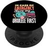 Funny Ukulele Musician Hawaiian Music Ap In caso di emergenza, salva il mio ukulele primo musicista PopSockets PopGrip Adesivo