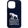 Funny Paleontology Big Cat Prehistoric C Custodia per iPhone 13 Pro Dente a sciabola Tiger Evolution Reset Vintage Umorismo amante degli animali