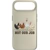 Not Our Job Sarcastic Easter Co Custodia per iPhone Air Not Our Job - Orecchie di pollo pasquale divertente gallina