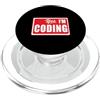 Code Sleep Repeat Divertente Sì, sto codificando programmatore Web Developer Data Scientist PopSockets PopGrip per MagSafe