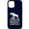 Funny Paleontology Big Cat Prehistoric C Custodia per iPhone 12/12 Pro Dente a sciabola Tiger Evolution Reset Vintage Umorismo amante degli animali