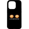 Native American Heritage For A Frybread Custodia per iPhone 15 Pro No, non puoi toccare questi amanti dei frybread dei nativi americani