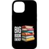 Big Book Energy Brand Merch Custodia per iPhone 15 Lettura divertente di energia del libro grande per insegnanti donne lettori