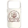 Bookish Bookworms & Novel Writers Age Wo Custodia per iPhone 17 Pro Capitolo 80 - Lettori di libri Flower Lovers 80 ° compleanno ragazze