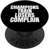 Leggende dello sport I perdenti del treno dei campioni si lamentano PopSockets PopGrip Adesivo