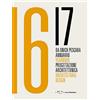 LetteraVentidue Da Unich Pescara 16-17. Progettazione architettonica. Ediz. italiana e inglese