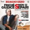52733 Biagio Izzo - Finchè giudice non ci separi