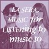 La Sera Music for Listening to Music To (CD) Album