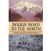 Jim Christy Rough Road to the North (Tascabile)