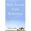 Sylvia Colley Arms Around Frank Richardson (Tascabile)