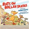 Fiona Scott Rats on Roller Skates (Tascabile)