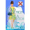 Eve Langlais Old Demon and the Sea Witch (Tascabile) Welcome to Hell