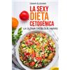 Omar Elshami La Sexy Dieta Cetogénica (Tascabile)