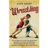 Clint Sharp Wrestling (Copertina rigida)