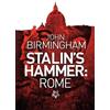 John Birmingham Stalin's Hammer: Rome (Tascabile)