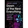 Jaron Lanier Dawn of the New Everything (Tascabile)