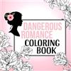 Dangerous Romance T M Frazier Pepper Win Dangerous Romance Coloring (Tascabile)