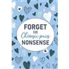 Wellness Warrior Press Forget This Chronic Pain Nonsense (Tascabile)