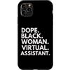 Dope Virtual Assistant Career Culture Custodia per iPhone 11 Pro Max Dope Black Woman Assistente virtuale Black History Month Pride