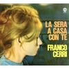 Cerri Franco LA SERA A CASA CON TE (CD)