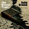 The Grease Traps Solid Ground (CD) Album