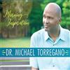 Dr Michael Torregano Morning Inspiration