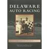 Chad Culver Wayne Culver Delaware Auto Racing (Tascabile) Images of Sports