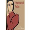 Ivan Alekseevich Bunin Shadowed Paths (Tascabile)