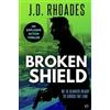 J D Rhoades Broken Shield (Tascabile)
