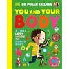 Dr. Punam Krishan You and Your Body (Libro di cartone)