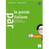 Susanna Nocchi Le parole italiane: Esercizi e giochi per imparare i (Tascabile)