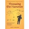 Gary J Kirchner Throwing the Hammer (Tascabile)