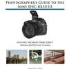 Alexander S White Photographer's Guide to the Sony DSC-RX10 III (Tascabile)