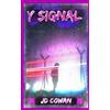 J D Cowan Y Signal (Tascabile)
