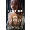 Sierra Simone The Education of Ivy Leavold (Tascabile)