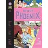 Rich Tommaso Black Phoenix Vol. 2 (Tascabile) Black Phoenix