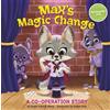 Bryan Patrick Avery Max's Magic Change (Tascabile) My Spectacular Self