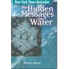 Masaru Emoto Hidden Messages in Water (Tascabile) Masaru Emoto Legacy Library