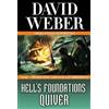 David Weber Hell's Foundations Quiver (Tascabile)