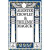 Mogg Morgan Aleister Crowley & Thelemic Magick (Tascabile)