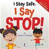Suzanne T Christian Two Little Ravens I Stay Safe. I Say Stop! (Tascabile)