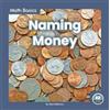 Nick Rebman Naming Money (Tascabile) Math Basics