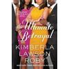Kimberla L Roby Ultimate Betrayal (Tascabile) Reverend Curtis Black Novel
