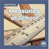 Nick Rebman Measuring at School (Tascabile) Math Basics
