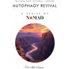 Dr ASH Kapoor Autophagy Revival (Copertina rigida) Nomad