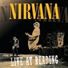 Nirvana Live at Reading (Vinyl LP) 12" Album
