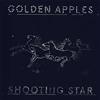 Golden Apples Shooting Star (Vinyl LP) 12" Album