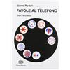 FAVOLE PER BAMBINI RACCONTI CLASSICI STORIE BREVI EDUCATIVI LIBRO FIABE LETTURE